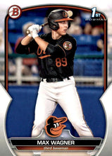 Load image into Gallery viewer, 2023 Bowman Prospects 1st Bowman Max Wagner FBC BP-8 Baltimore Orioles
