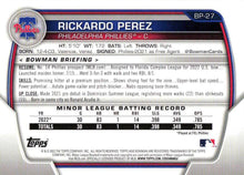 Load image into Gallery viewer, 2023 Bowman Prospects 1st Bowman Rickardo Perez FBC BP-27 Philadelphia Phillies
