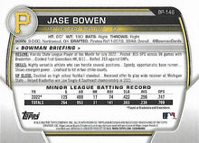 Load image into Gallery viewer, 2023 Bowman Prospects 1st Bowman Jase Bowen FBC BP-146 Pittsburgh Pirates
