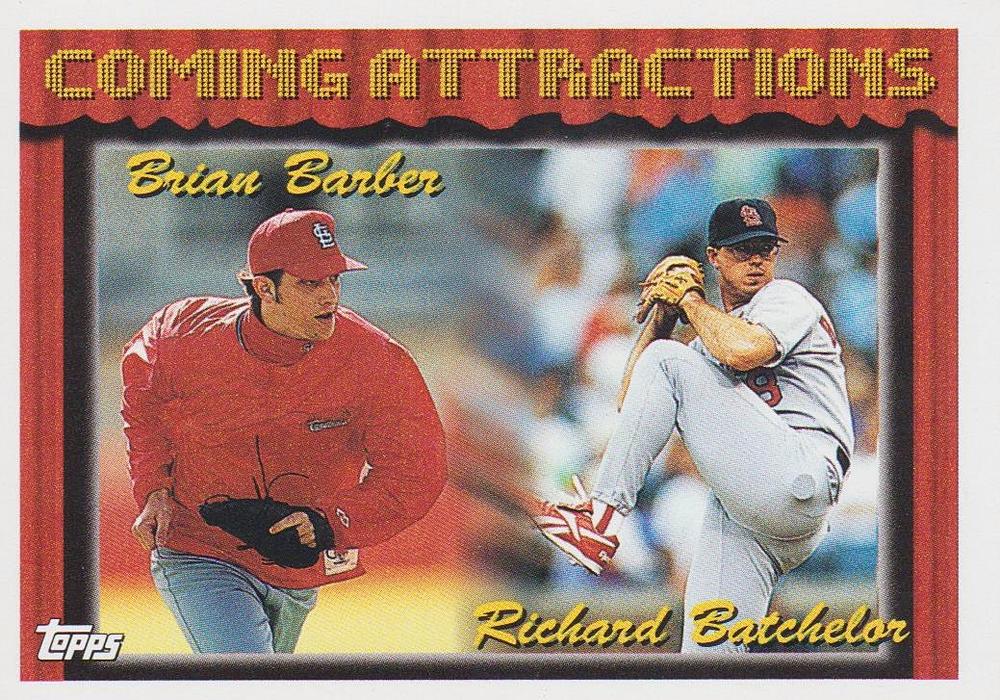 1994 Topps Brian Barber / Richard Batchelor CA, RC # 788 St. Louis Cardinals