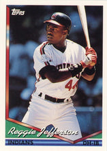 تحميل الصورة إلى عارض المعرض، 1994 Topps Reggie Jefferson # 121 كليفلاند إنديانز
