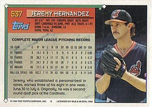Load image into Gallery viewer, 1994 Topps Jeremy Hernandez # 537 Cleveland Indians
