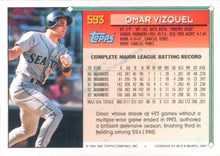 Load image into Gallery viewer, 1994 Topps Omar Vizquel # 593 Seattle Mariners
