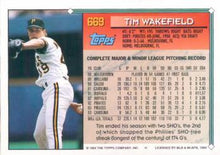 Load image into Gallery viewer, 1994 Topps Tim Wakefield # 669 Pittsburgh Pirates
