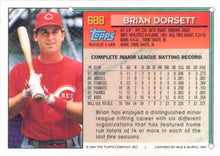 Load image into Gallery viewer, 1994 Topps Brian Dorsett RC # 688 Cincinnati Reds
