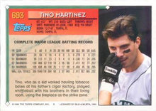 Load image into Gallery viewer, 1994 Topps Tino Martinez # 693 Seattle Mariners
