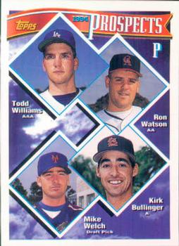 1994 Topps P Prospects (Todd Williams / Ron Watson / Kirk Bullinger / Mike Welch) PROS, RC # 713 Los Angeles Dodgers / California Angels / St. Louis Cardinals / New York Mets