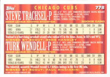 Load image into Gallery viewer, 1994 Topps Steve Trachsel / Turk Wendell CA, RC # 778 Chicago Cubs
