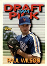 Load image into Gallery viewer, 1994 Topps Traded Paul Wilson DPK  1T New York Mets

