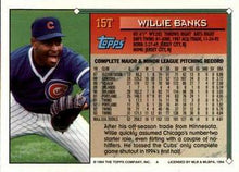 Load image into Gallery viewer, 1994 Topps Traded Willie Banks  15T Chicago Cubs
