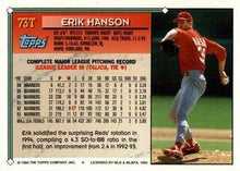 Load image into Gallery viewer, 1994 Topps Traded Erik Hanson  73T Cincinnati Reds
