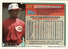 Load image into Gallery viewer, 1994 Topps Traded Tony Fernandez  127T Cincinnati Reds
