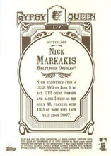 Load image into Gallery viewer, 2012 Topps Gypsy Queen Nick Markakis  # 177 Baltimore Orioles
