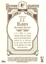 将图片加载到图库查看器，2012 Topps Gypsy Queen J.J. Hardy  # 188 Baltimore Orioles
