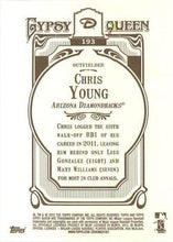 Load image into Gallery viewer, 2012 Topps Gypsy Queen Chris Young  # 193 Arizona Diamondbacks
