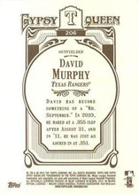 Load image into Gallery viewer, 2012 Topps Gypsy Queen David Murphy  # 206 Texas Rangers
