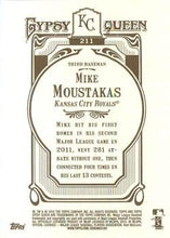 Load image into Gallery viewer, 2012 Topps Gypsy Queen Mike Moustakas  # 211 Kansas City Royals
