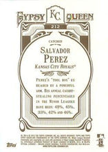 Load image into Gallery viewer, 2012 Topps Gypsy Queen Salvador Perez  # 212 Kansas City Royals
