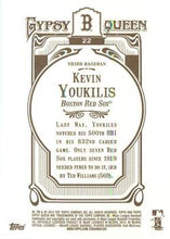 Load image into Gallery viewer, 2012 Topps Gypsy Queen Kevin Youkilis  # 22a Boston Red Sox
