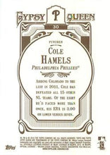 Load image into Gallery viewer, 2012 Topps Gypsy Queen Cole Hamels  # 30 Philadelphia Phillies
