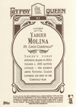 Load image into Gallery viewer, 2012 Topps Gypsy Queen Yadier Molina  # 41 St. Louis Cardinals
