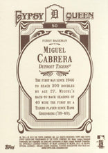 Load image into Gallery viewer, 2012 Topps Gypsy Queen Miguel Cabrera  # 50a Detroit Tigers
