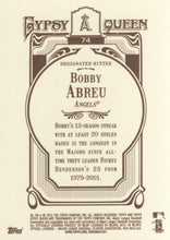 Load image into Gallery viewer, 2012 Topps Gypsy Queen Bobby Abreu  # 74 Los Angeles Angels
