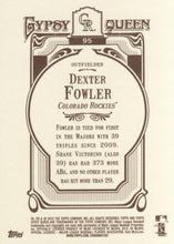 Load image into Gallery viewer, 2012 Topps Gypsy Queen Dexter Fowler  # 95 Colorado Rockies
