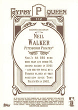 Load image into Gallery viewer, 2012 Topps Gypsy Queen Neil Walker  # 112 Pittsburgh Pirates
