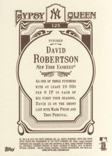 Load image into Gallery viewer, 2012 Topps Gypsy Queen David Robertson  # 125 New York Yankees
