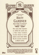 Load image into Gallery viewer, 2012 Topps Gypsy Queen Brett Gardner  # 167 New York Yankees
