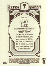 Load image into Gallery viewer, 2012 Topps Gypsy Queen Cliff Lee  # 170a Philadelphia Phillies

