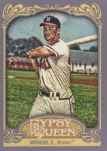 Load image into Gallery viewer, 2012 Topps Gypsy Queen Eddie Mathews  # 228 Milwaukee Braves
