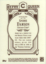 Load image into Gallery viewer, 2012 Topps Gypsy Queen Andre Dawson  # 231 Chicago Cubs
