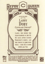 Load image into Gallery viewer, 2012 Topps Gypsy Queen Larry Doby  # 241 Cleveland Indians
