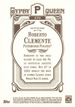Load image into Gallery viewer, 2012 Topps Gypsy Queen Roberto Clemente  # 270a Pittsburgh Pirates

