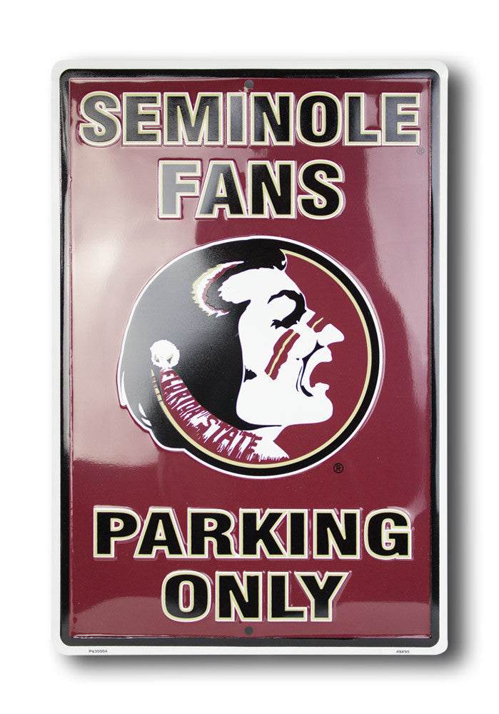 Florida State Seminoles Fans Only Parking Sign